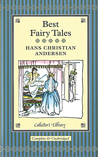 Best Fairy Tales: Complete & Unabridged (Collector's Library)